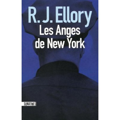 Les Anges de New York De R J Ellory